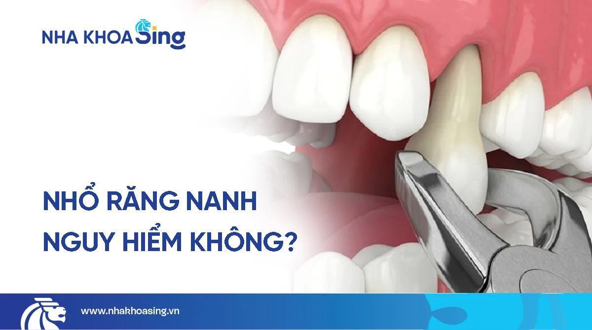 Nhổ răng nanh có nguy hiểm không? Giải đáp từ chuyên gia